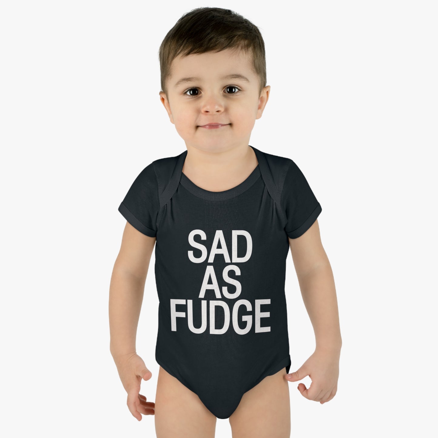 SAD AS FUDGE Baby Onesie
