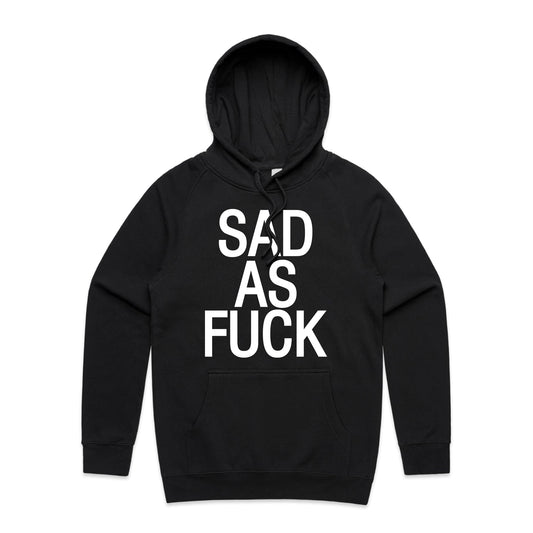 Sad AF Hoodie