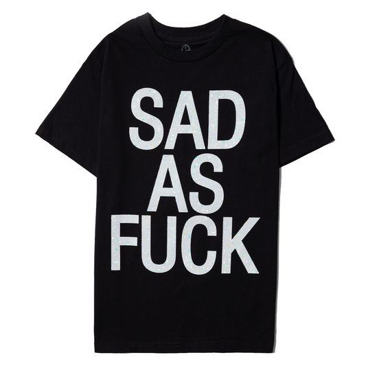 SAD AF Tee (Sparkly)