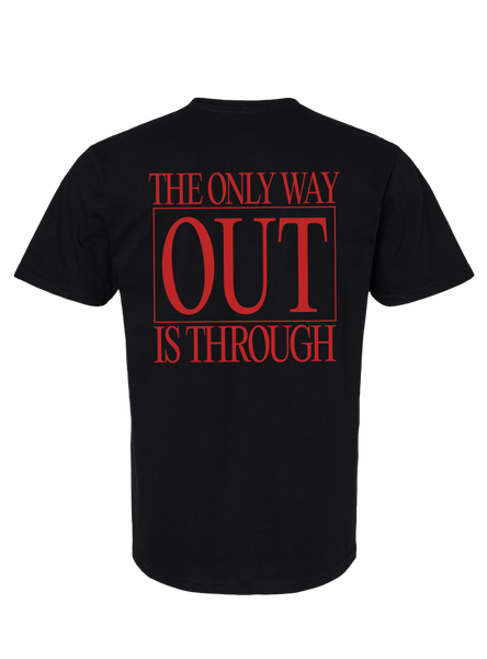 Only Way Out Tee