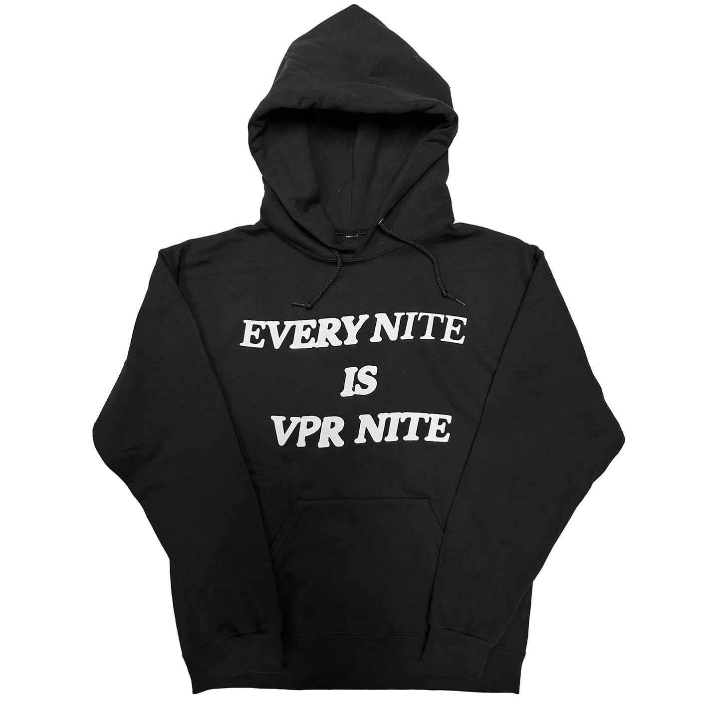 Every Nite is VPR Nite Hoodie - Black