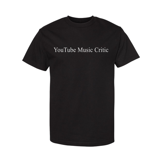 Youtube Music Critic T-shirt
